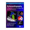 Echocardiography: A Practical Guide for Reporting and Interpretation