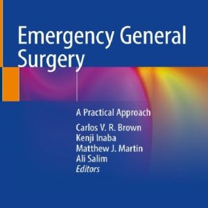 Emergency General Surgery: A Practical Approach