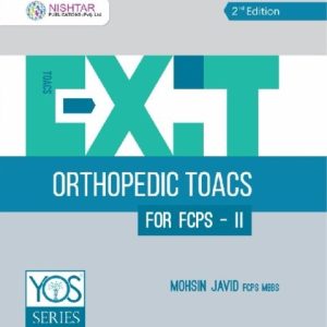 Exit Orthopedic TOACS for Fcps-II by Dr. Mohsin Javid | 2nd Edition