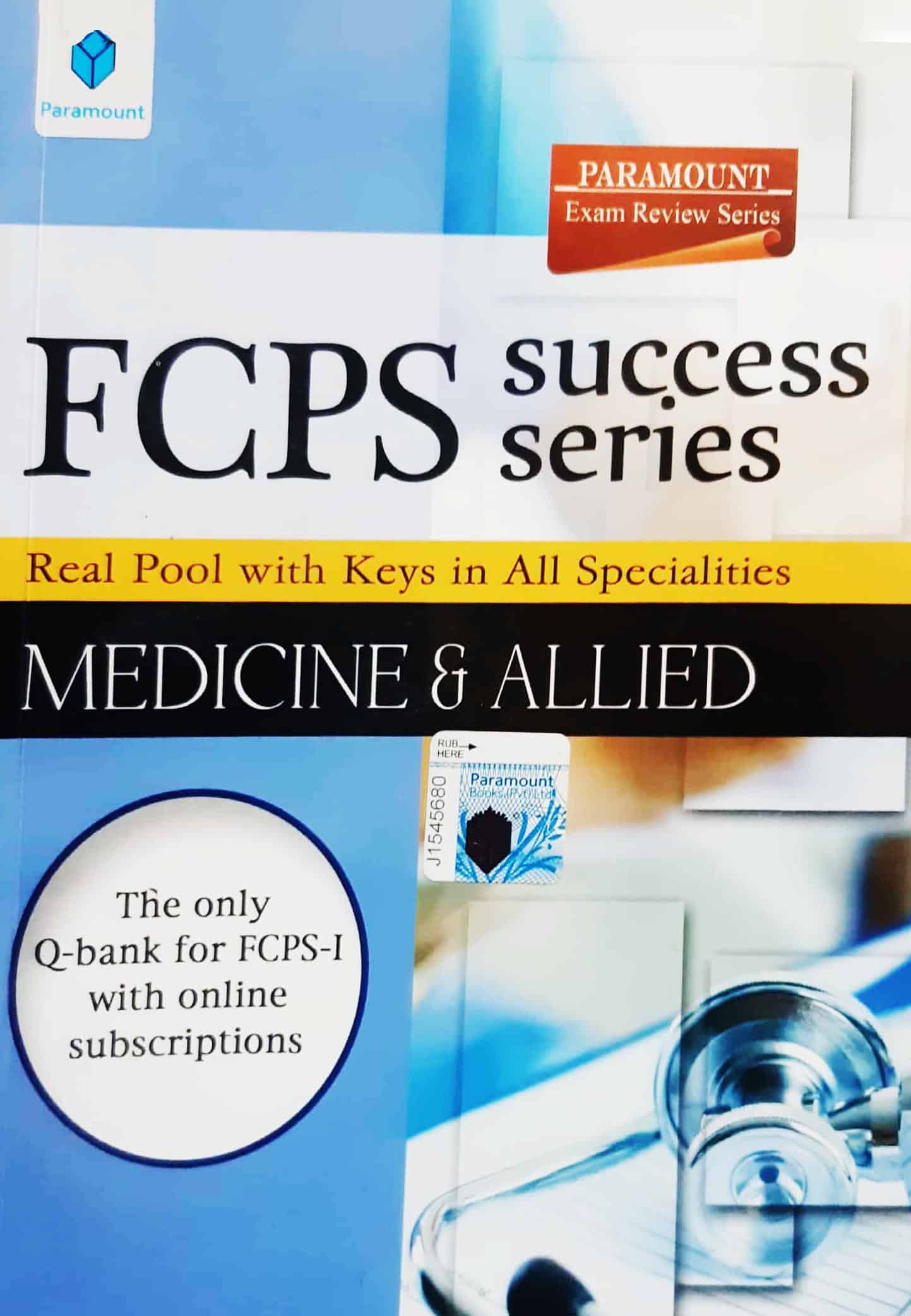 FCPS SUCCESS SERIES: REAL POOL WITH KEYS IN ALL SPECIALITIES MEDICINE AND ALLIED