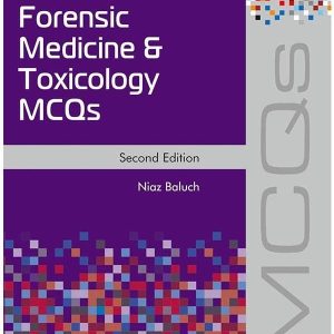 FORENSIC MEDICINE & TOXICOLOGY MCQS 2ND EDITION