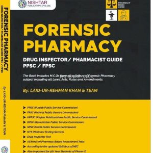 FORENSIC PHARMACY: DRUG INSPECTOR/PHARMACIST GUIDE PPSC/ FPSC