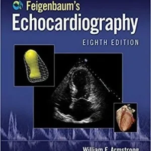 Feigenbaum's Echocardiography 8th Edition