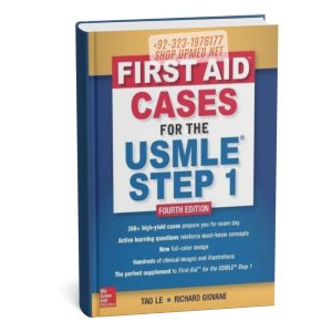 First Aid Cases for the USMLE Step 1 4th Edition