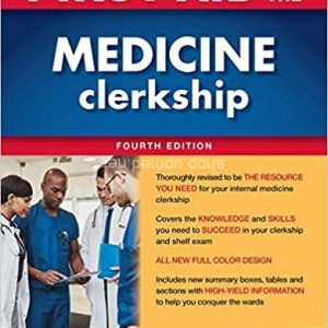 First Aid for the Medicine Clerkship 4th Edition 2021