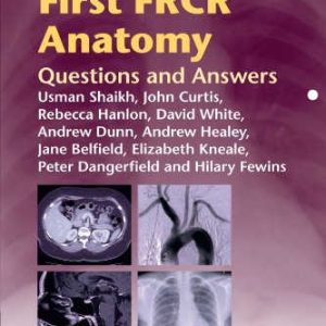 First FRCR Anatomy: Questions and Answers