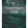GENERAL SURGERY SCENARIO BASED SAQS