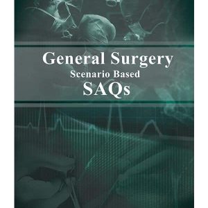 GENERAL SURGERY SCENARIO BASED SAQS