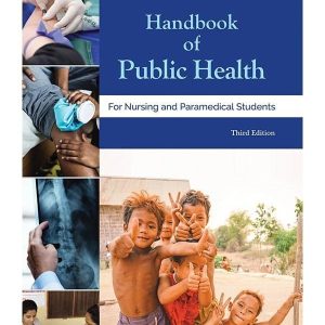 HANDBOOK OF PUBLIC HEALTH FOR NURSING & PARAMEDICAL STUDENTS 3RD EDITION