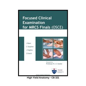 Focused Clinical Examination for MRCS Finals (OSCE)
