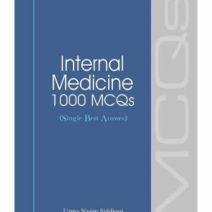 INTERNAL MEDICINE 1000 MCQS: (SINGLE BEST ANSWER)