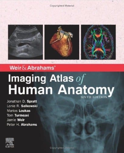 Weir & Abrahams Imaging Atlas of Human Anatomy - 6th Edition
