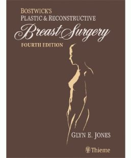Bostwicks Plastic and Reconstructive Breast Surgery - Two Volume Set