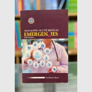 Managing Acute Medical Emergencies