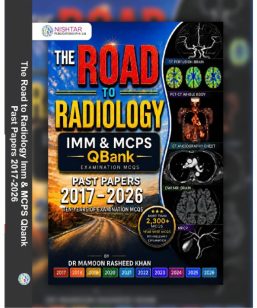 The Road to Radiology Q Bank For IMM and MCPS