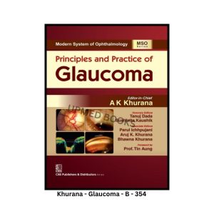 Principles and Practice of Glaucoma (Modern System of Ophthalmology Series)
