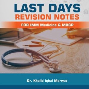 Last Day Revision Notes For IMM Medicine & MRCP 4th Edition