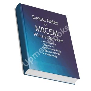 Success Notes for MRCEM Primary SBA Exam