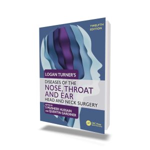 Logan Turner’s Diseases of the Nose, Throat and Ear - 12th Edition