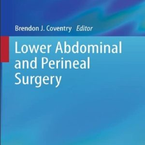 Lower Abdominal and Perineal Surgery (Surgery: Complications Risks and Consequences)