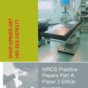 PasTest MRCS Practice Papers Part A: Paper 2 EMQs