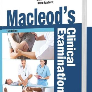 Macleods Clinical Examination - 15th Edition