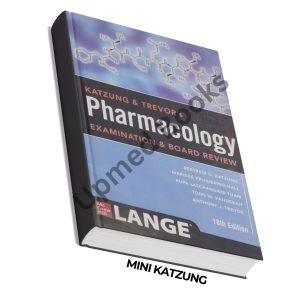 Mini Katzung: Pharmacology Examination and Board Review