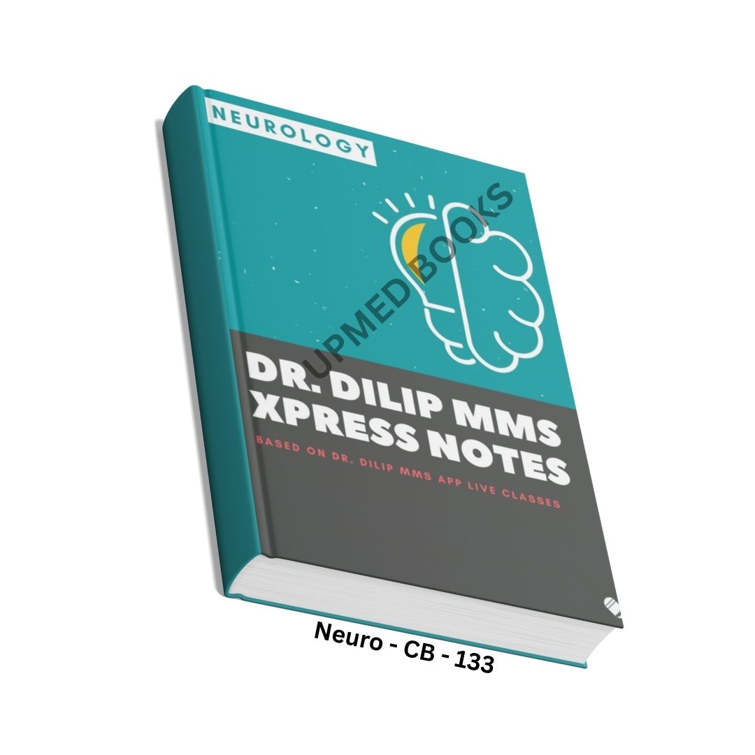 Dr. Dilip MMS Xpress Neurology Notes