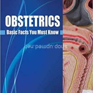 OBSTETRICS BASIC FACTS YOU MUST KNOW