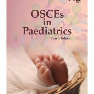 OSCEs IN PAEDIATRICS 4th EDITION
