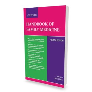 Oxford Handbook of Family Medicine Latest edition