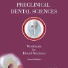 PRECLINICAL DENTAL SCIENCES: WORKBOOK FOR DENTAL STUDENTS 2nd EDITION