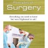 PRINCIPLES OF SURGERY: EVERYTHING YOU NEED TO KNOW BUT WERE FRIGHTENED TO ASK! 5th EDITION