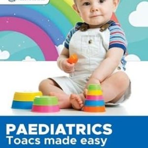 Paediatrics Toacs Made Easy Author(s) Ameer Jamali