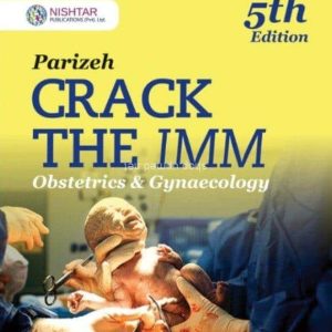 Parizeh Crack The IMM Obs and Gyne 5th Edition by Dr. Hira Asad