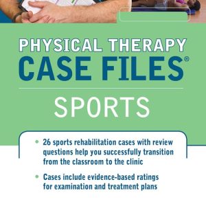 Physical Therapy Case Files: Sports