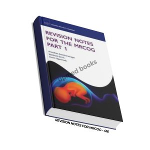 Revision Notes for the MRCOG Part 1 by Oxford Specialty Training