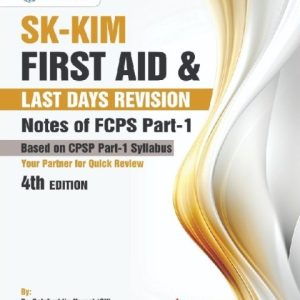 SK KIM LAST DAYS REVISION Notes of FCPS Part-1 4th EDITION