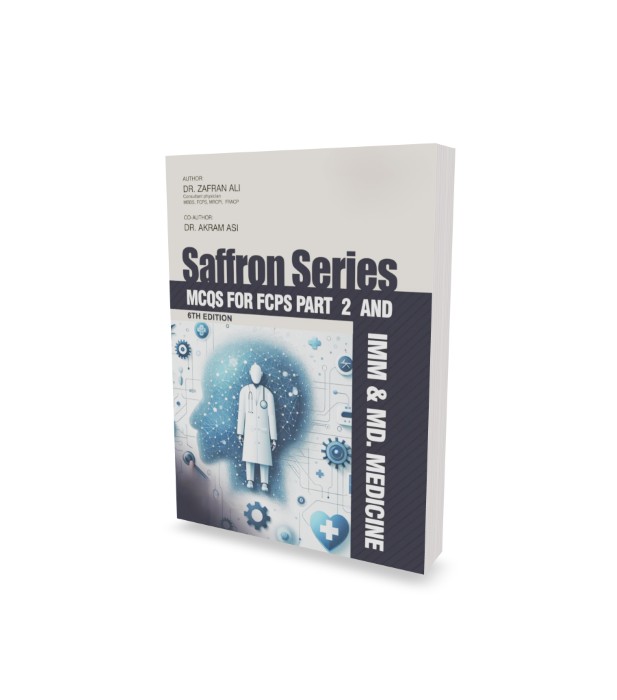 SAFFRON SERIES MCQS FOR FCPS-2 IMM, MD MEDICINE