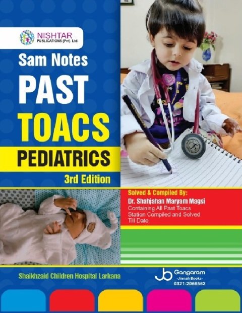 Sam Notes Past Solved TOACS Stations Pediatrics - 3rd Edition