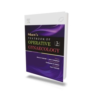 Shaws Textbook of Operative Gynaecology (7th Edition)