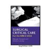 Surgical Critical Care for the MRCS OSCE
