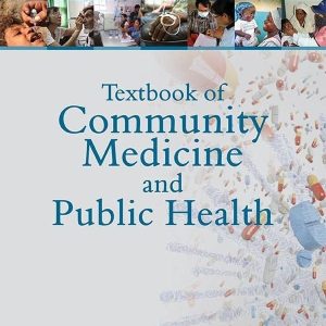 TEXTBOOK OF COMMUNITY MEDICINE & PUBLIC HEALT-1ST EDITION