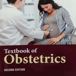 TEXTBOOK OF OBSTETRICS-2ND EDITION