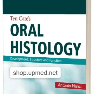 Ten Cate’s Oral Histology - 9th Edition - Antonio Nanci
