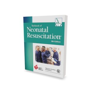 Textbook of Neonatal Resuscitation - 9th Edition