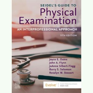 Buy Seidel's Guide to Physical Examination: An Interprofessional Approach (Latest Edition)