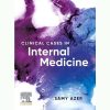 Clinical Cases in Internal Medicine by Samy A. Azer - Latest Edition