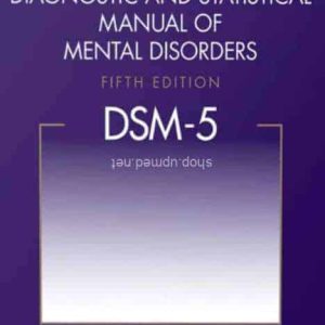 Desk Reference to the Diagnostic Criteria from DSM-5