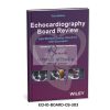 Echocardiography Board Review